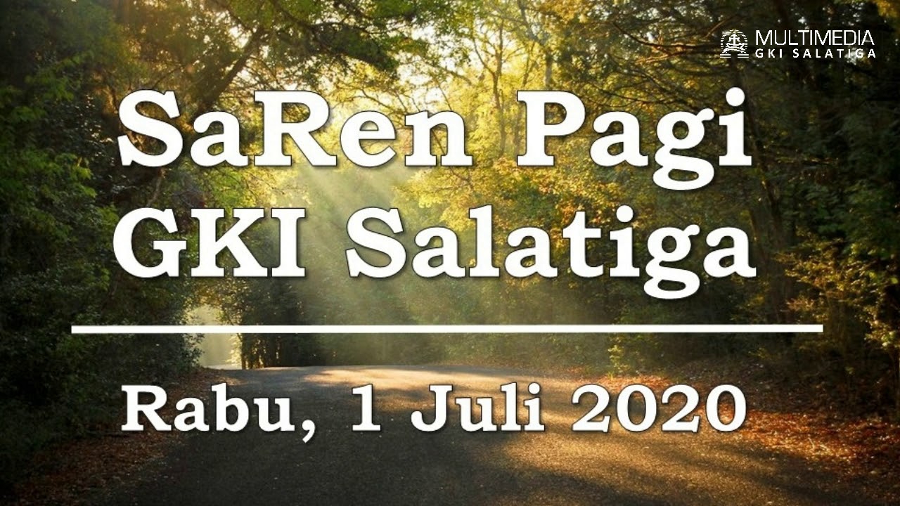Sapaan dan Renungan Pagi | 1 Juli 2020