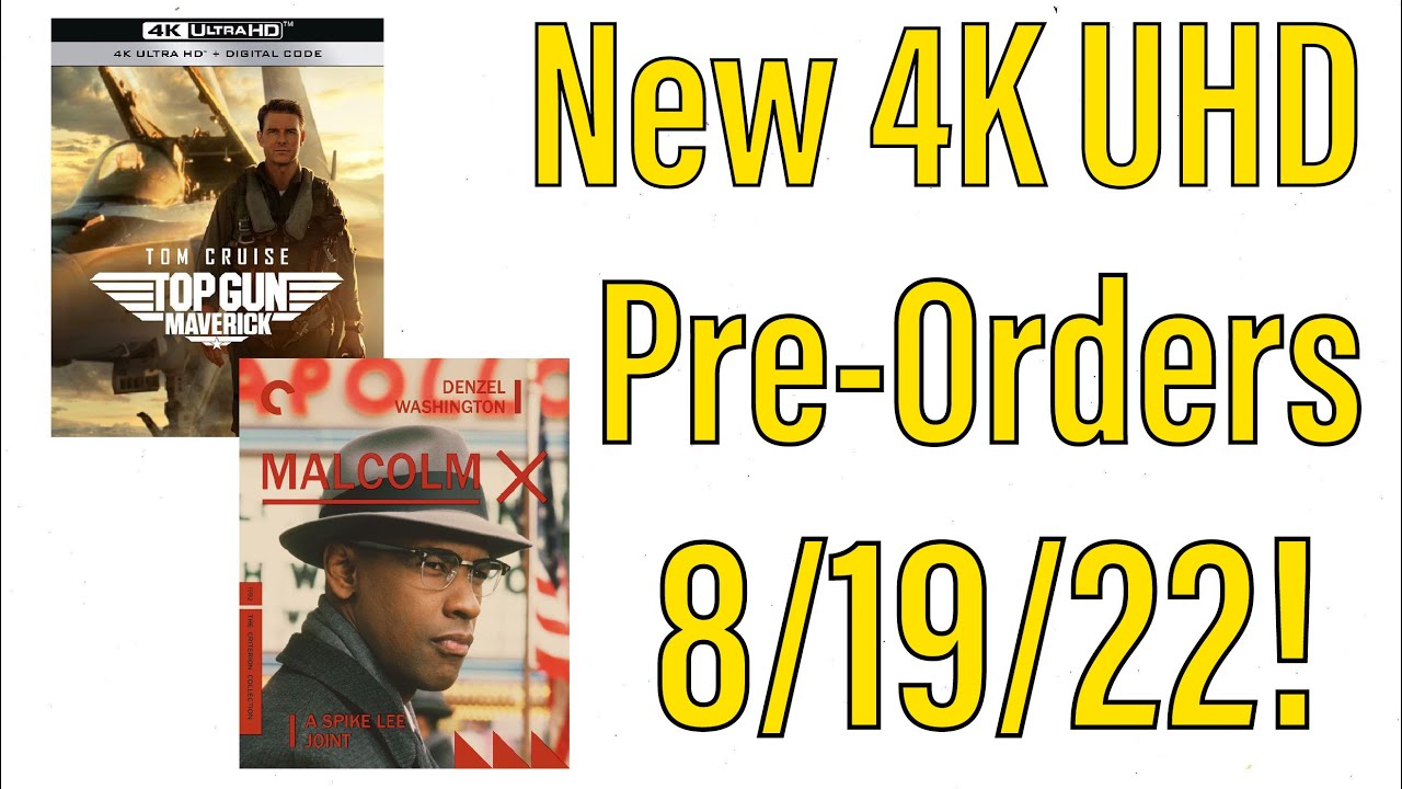 New 4K UHD Blu-ray Pre-Orders for 8/19/22!