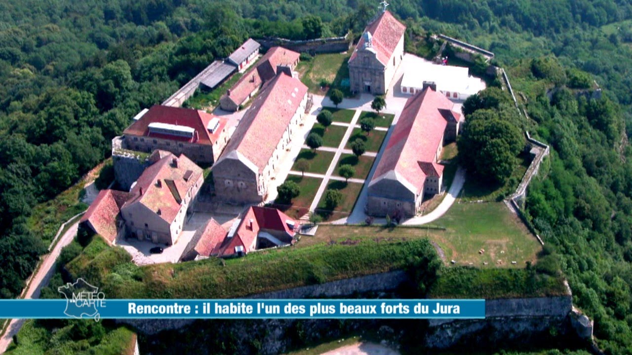 Il habite l'un des plus beaux forts du Jura - Météo à la carte