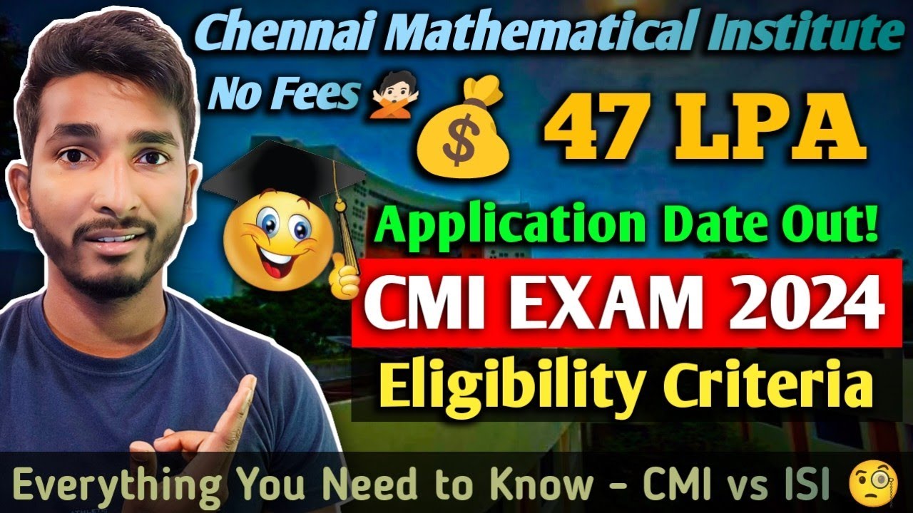 🛑 CMI 2024 Exam: Admission Process, Placements, Scholarships, Exam Pattern & Strategy ⋮ CMI vs ISI 🤔