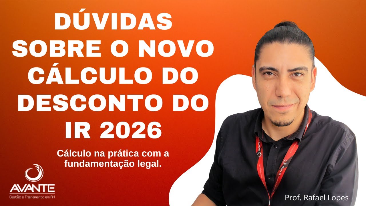 Dúvidas sobre o Novo Cálculo do Imposto de Renda 2026 - Lei 15.270/2025