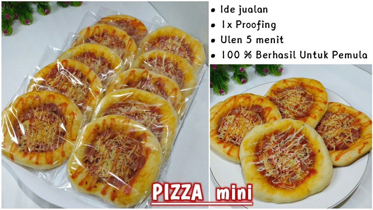 RESEP PIZZA MINI UNTUK IDE JUALAN ||Hanya 1x Proofing Hasilnya Lembut, Empuk, Enak Banget_Coba Yuk😉