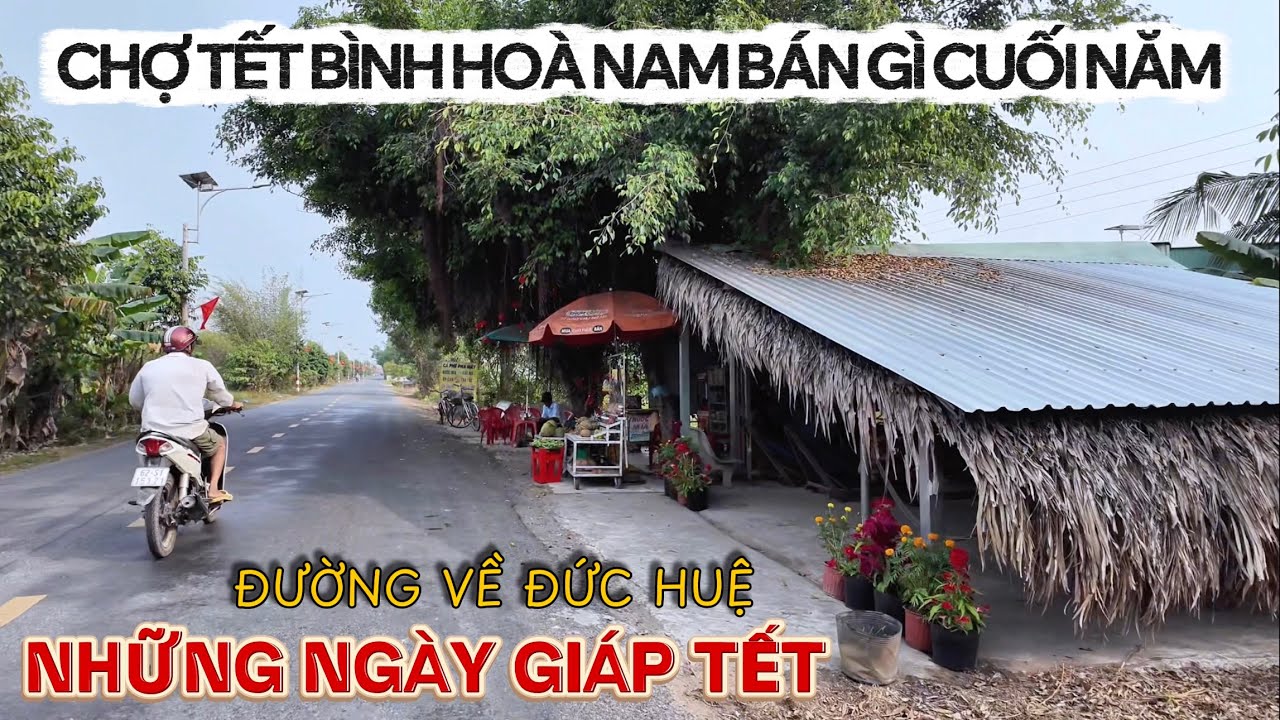 Đường Về Chợ Bình Hoà Nam Cuối Năm | Trẻ Nhỏ Phụ Xuống Dưa Hấu Bán Tết Đông Vui Bình Dị.