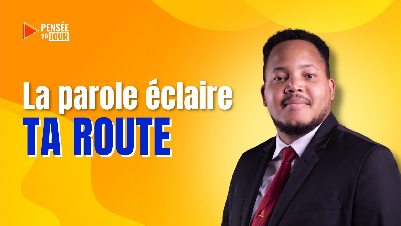 La parole éclaire ta route | Pensée du Jour  🙏🏼
