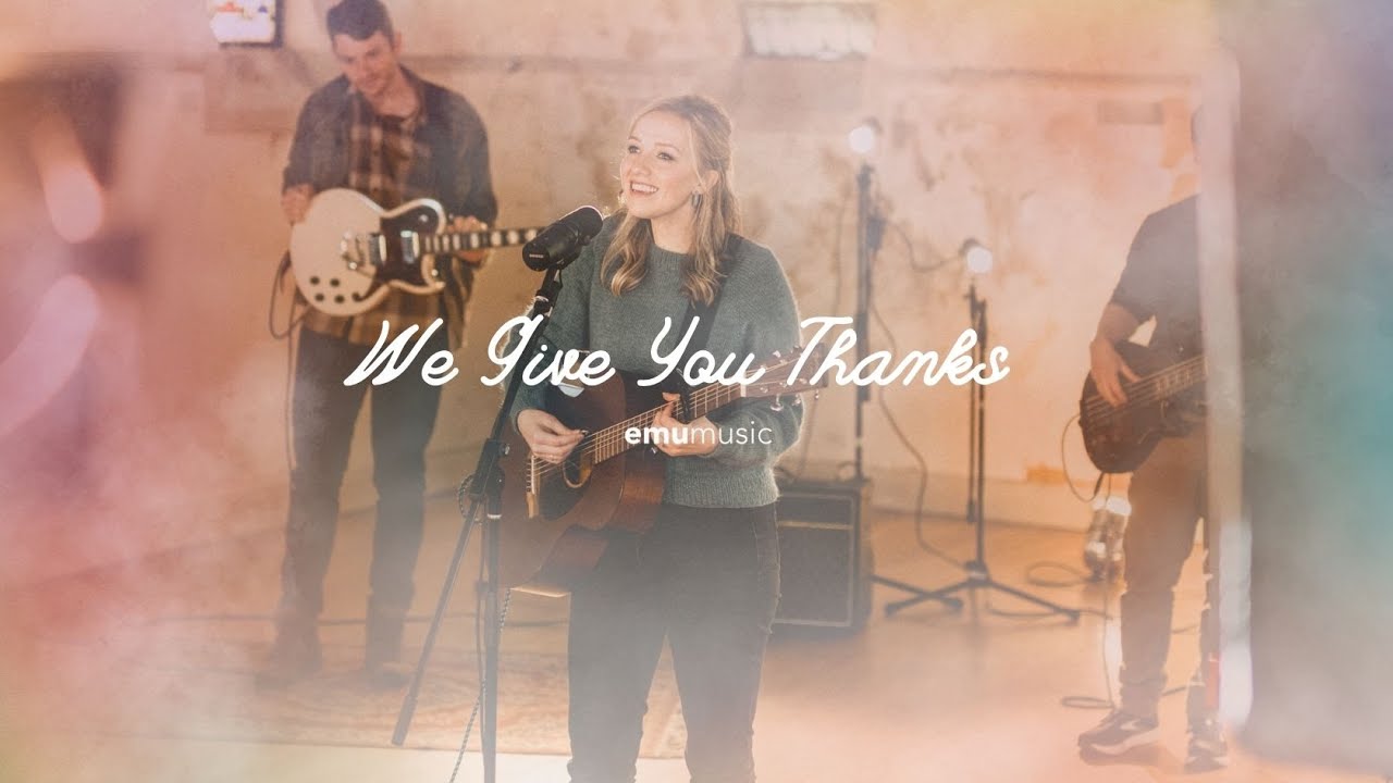We Give You Thanks // Emu Music