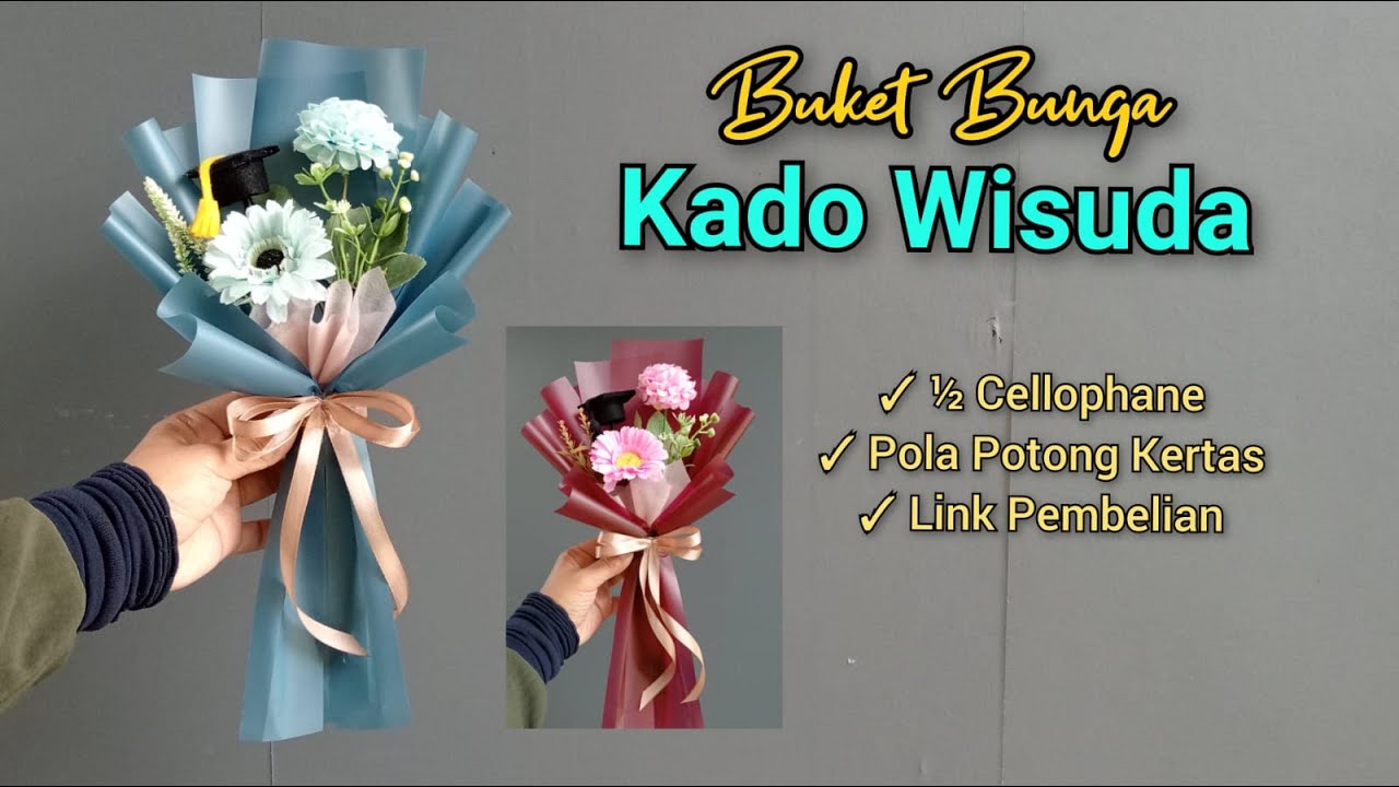 Cara Membuat Buket Bunga Wisuda Dengan Setengah Cellophane | Tutorial Buket Wisuda