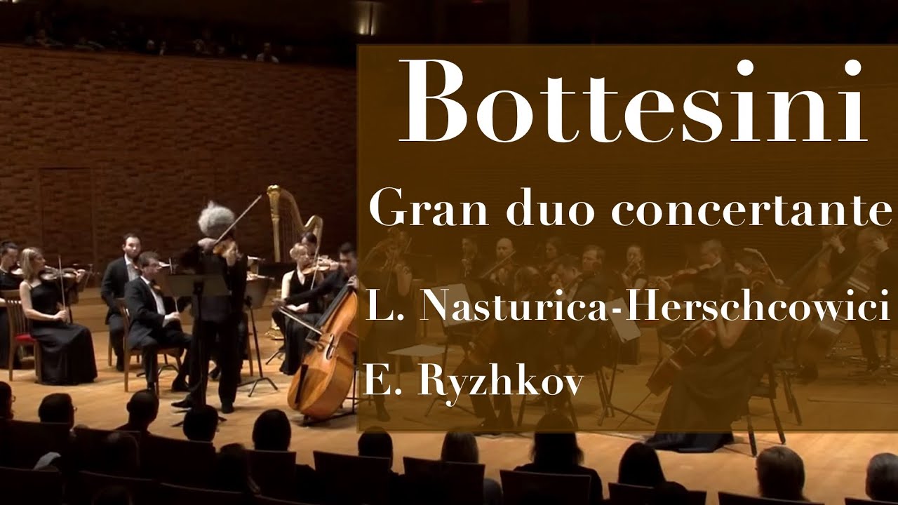 G.Bottesini Gran duo concertante. Lorenz Nasturica-Herschcowici -violin, Evgeny Ryzhkov -Double bass
