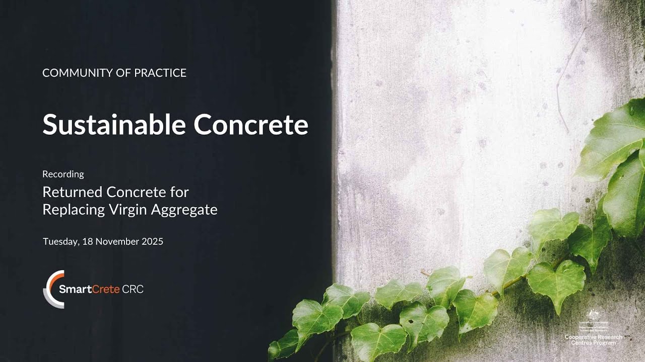 CoP (Sustainable Concrete) - Returned Concrete for Replacing Virgin Aggregate
