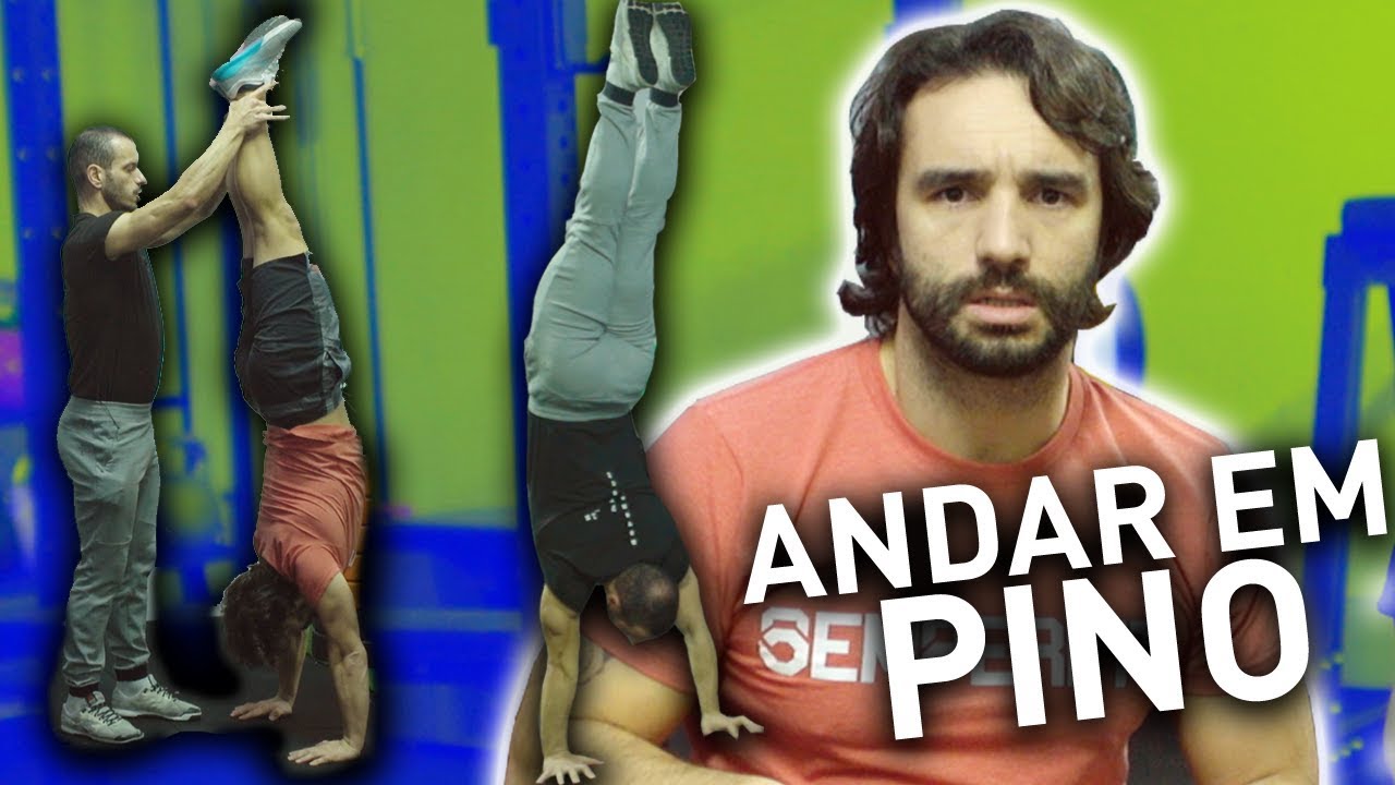 Como Andar em Pino (Parada de Mãos / Handstand Walk)