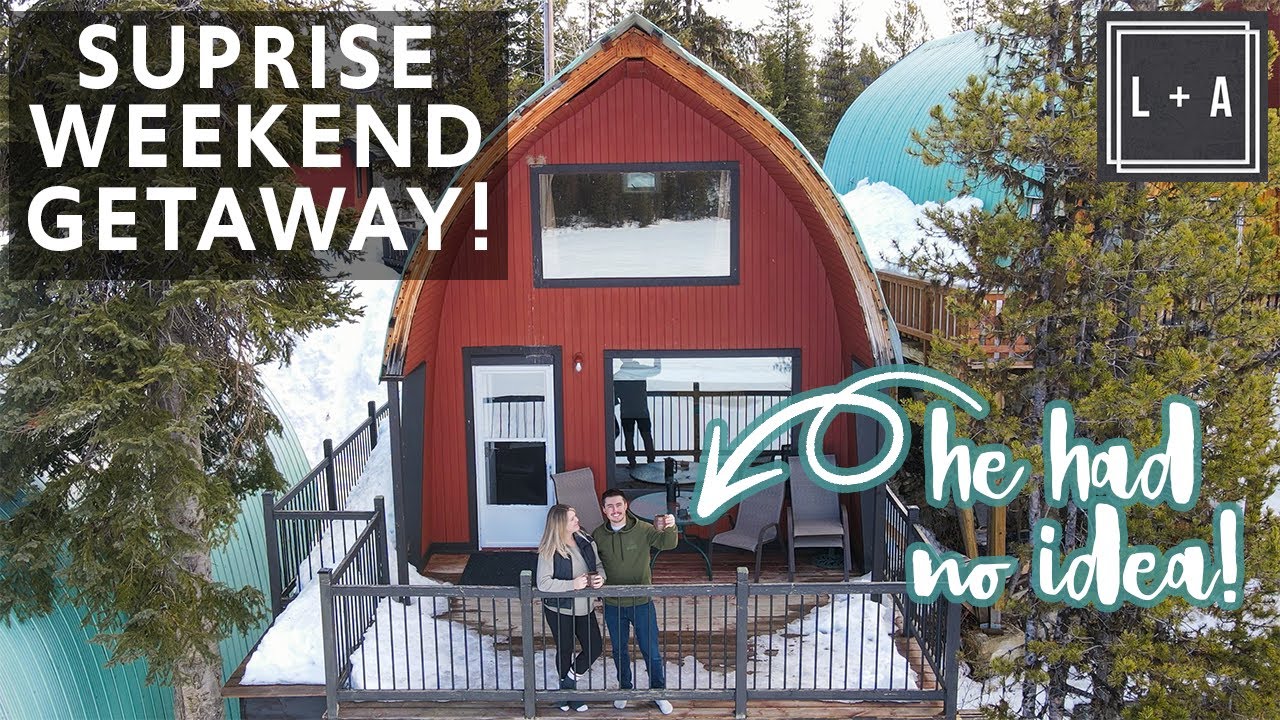 Cabin in the Woods Weekend Rental - Canadian Winter Weekend Surprise for Luke's BIRTHDAY! 🎂