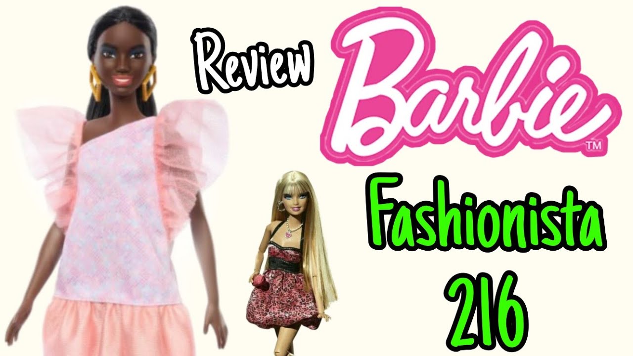 REVIEW BARBIE FASHIONISTA 216