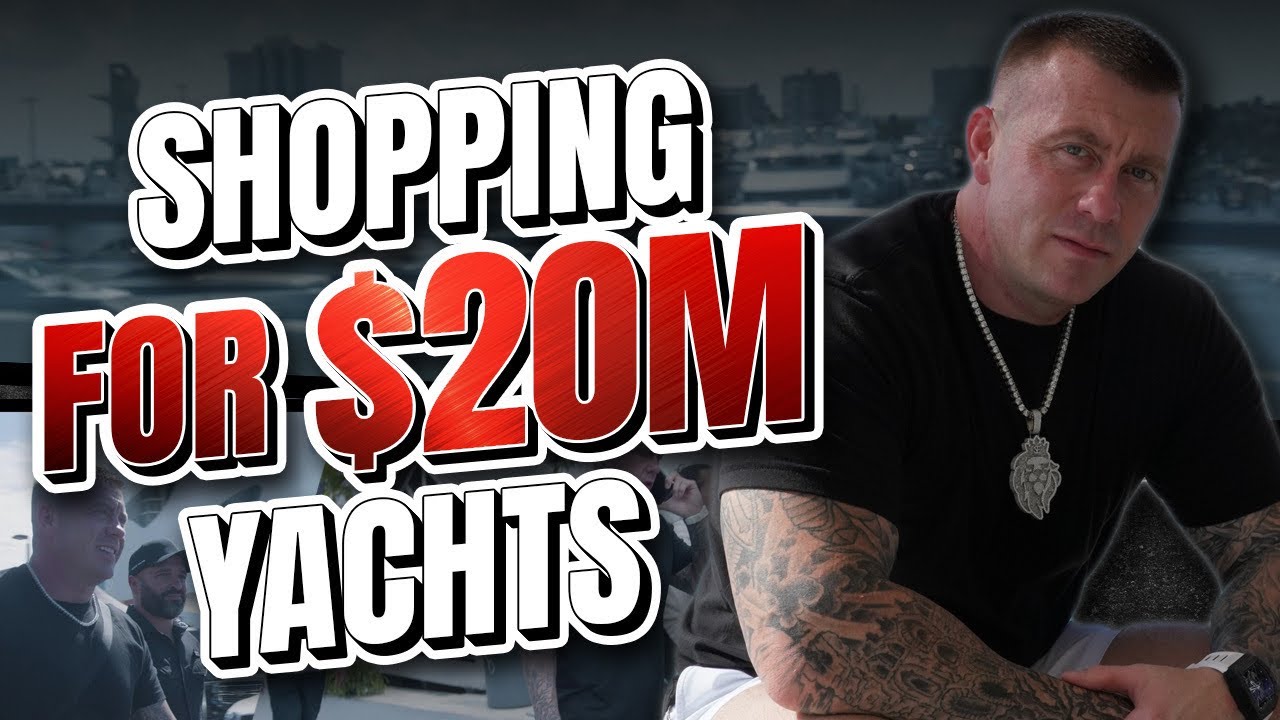 Shopping for a $20 Million Yacht