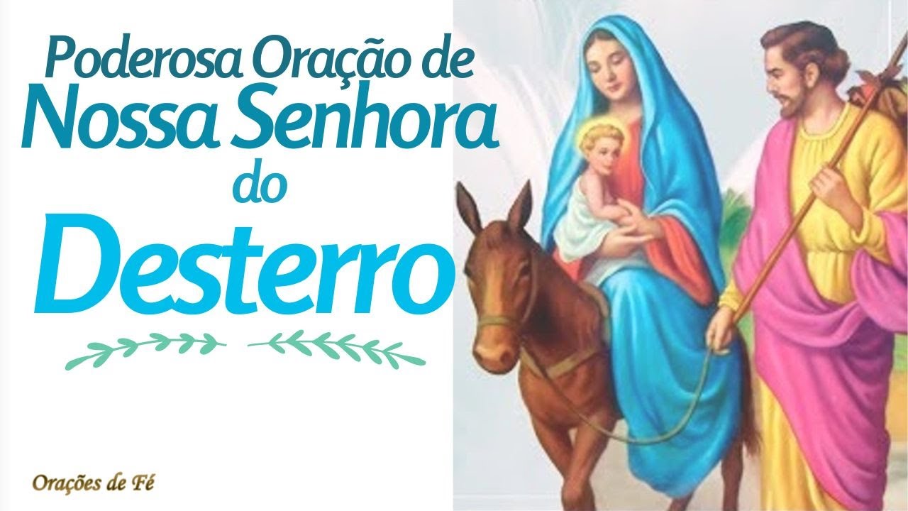 Poderosa Ora&ccedil;&atilde;o a Nossa Senhora do Desterro