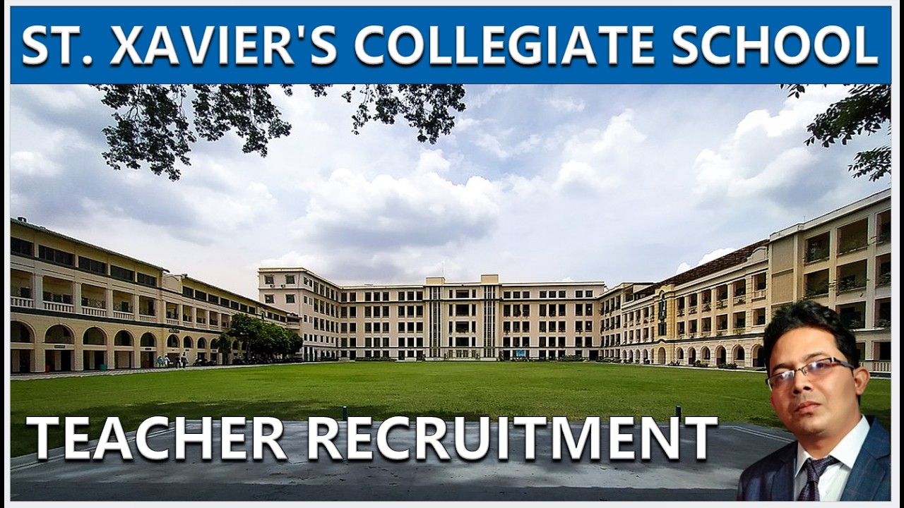 ST. XAVIER'S COLLEGIATE SCHOOL II TEACHER RECRUITMENT 2026 II TEACHING JOB II PGT II TGT II PRT