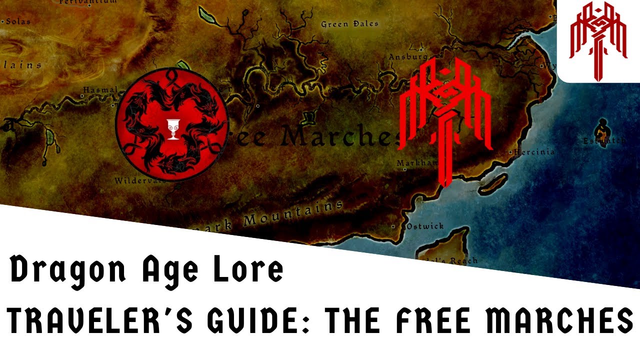 Dragon Age Lore: Traveler's Guide to the Free Marches