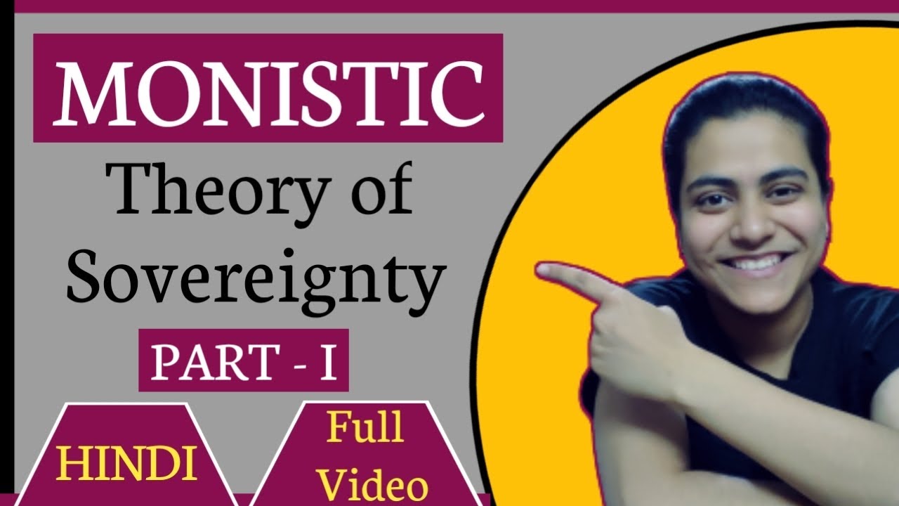 Monistic Theory of Sovereignty | Jean Bodin | Part - I | Political Science | Hindi
