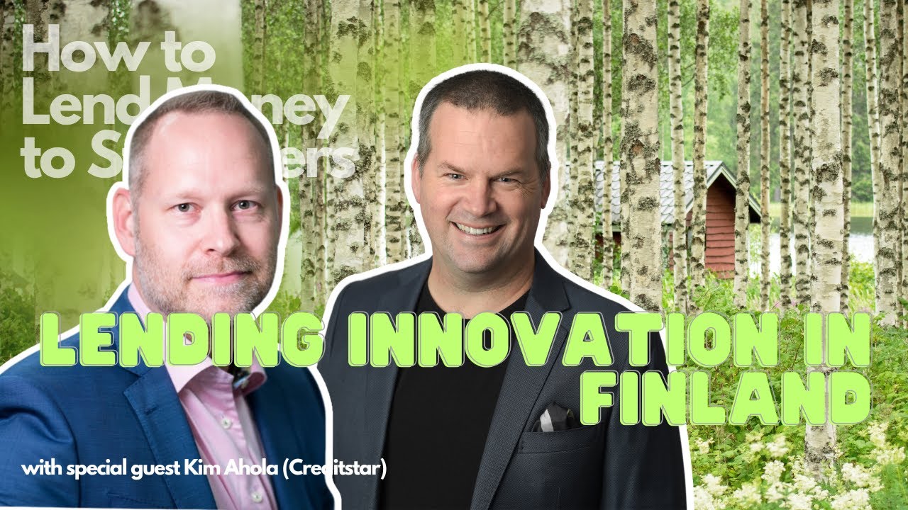 84. Lending innovation in Finland, with Kim Ahola (Creditstar)