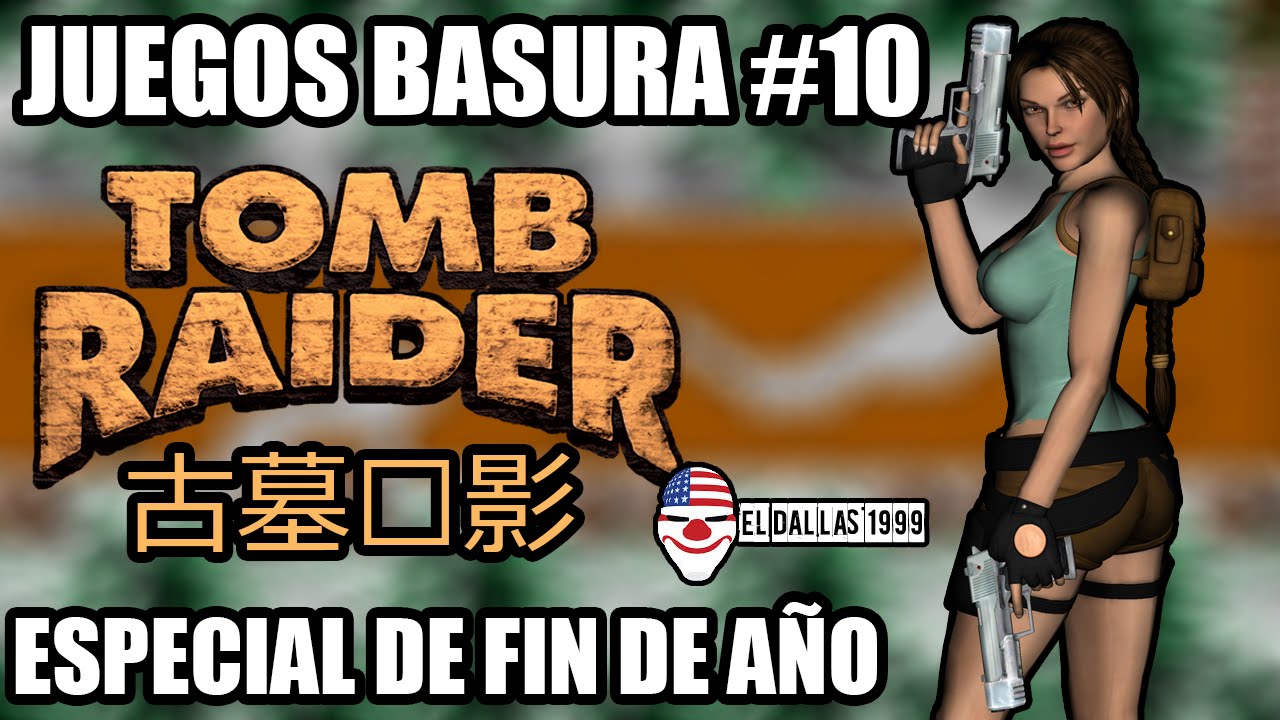 JUEGOS BASURA: Tomb Raider / Gu Mu Li Ying (NES) - Loquendo Especial Fin de Año