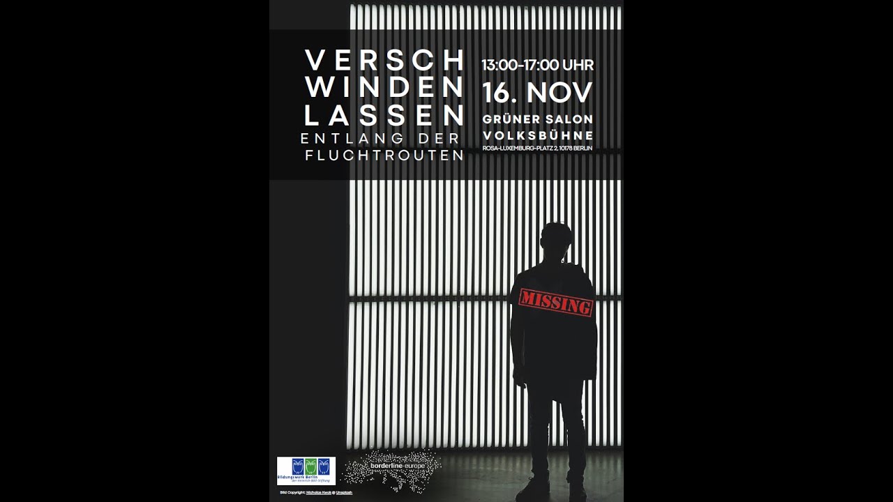 Missing &ndash; Verschwundene entlang der Flucht  und Migrationsrouten 1/2