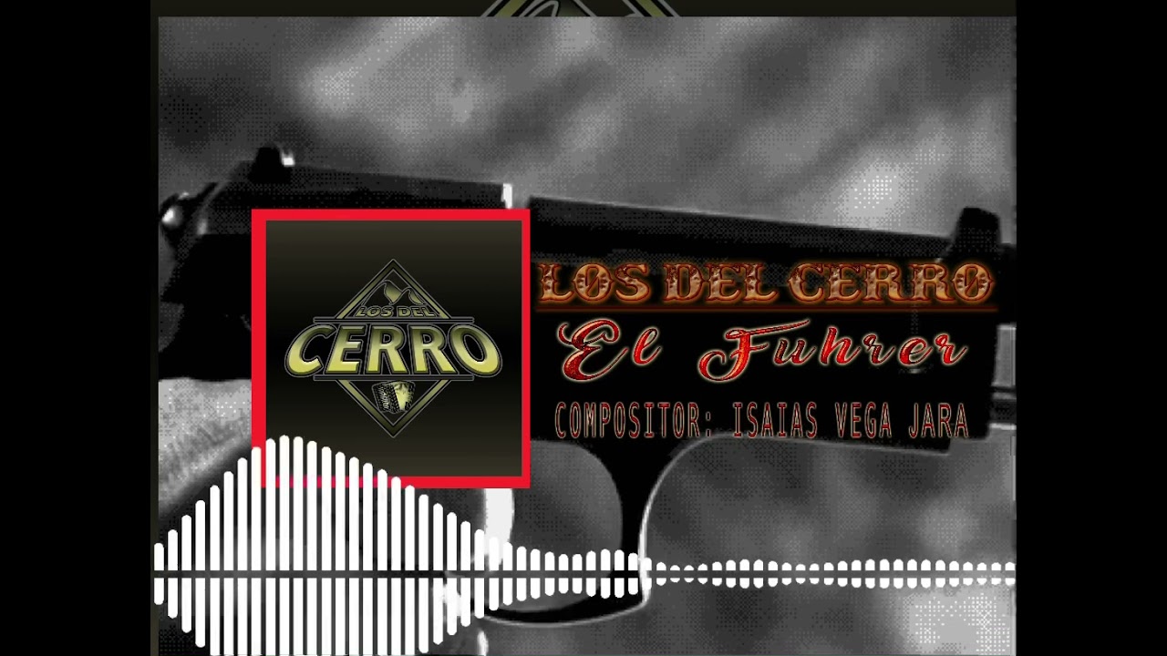 El fiurer-Los del Cerro/estudio 2021