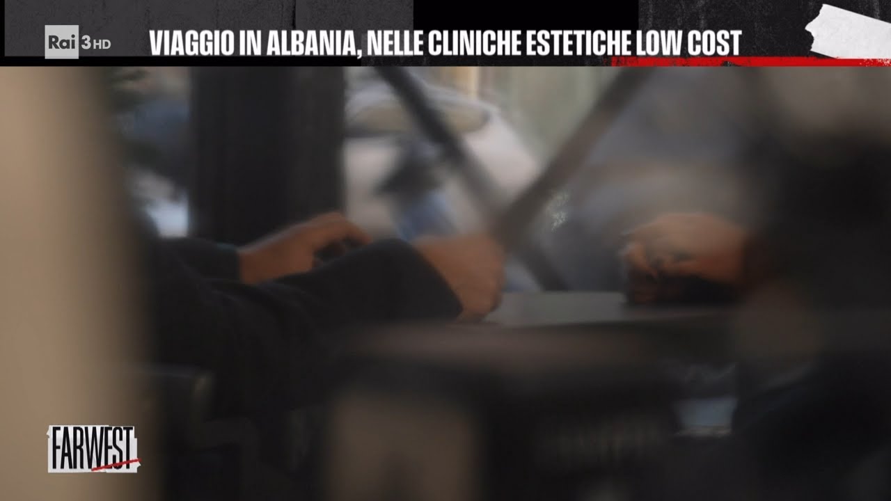 Viaggio in Albania, nelle cliniche estetiche low cost - FarWest 11/12/2023