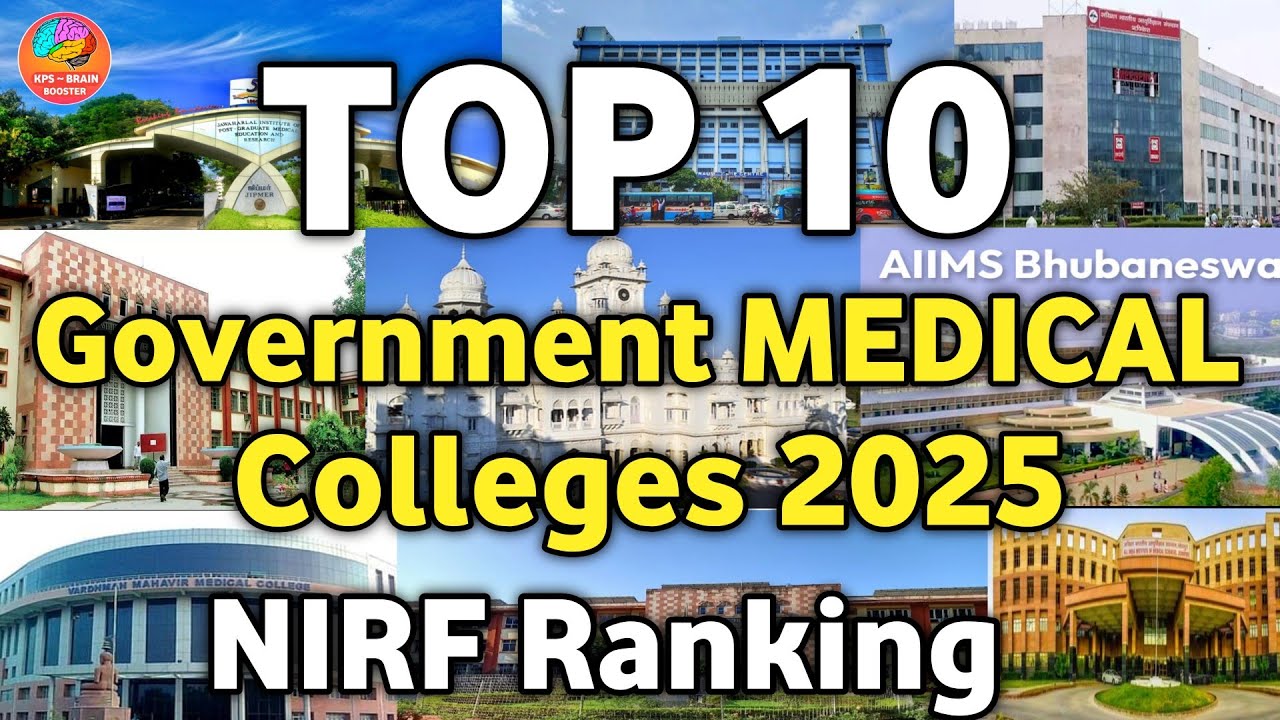 Top 10 Government Medical Colleges in India 2025 || Best Government Medical Colleges in India 2025