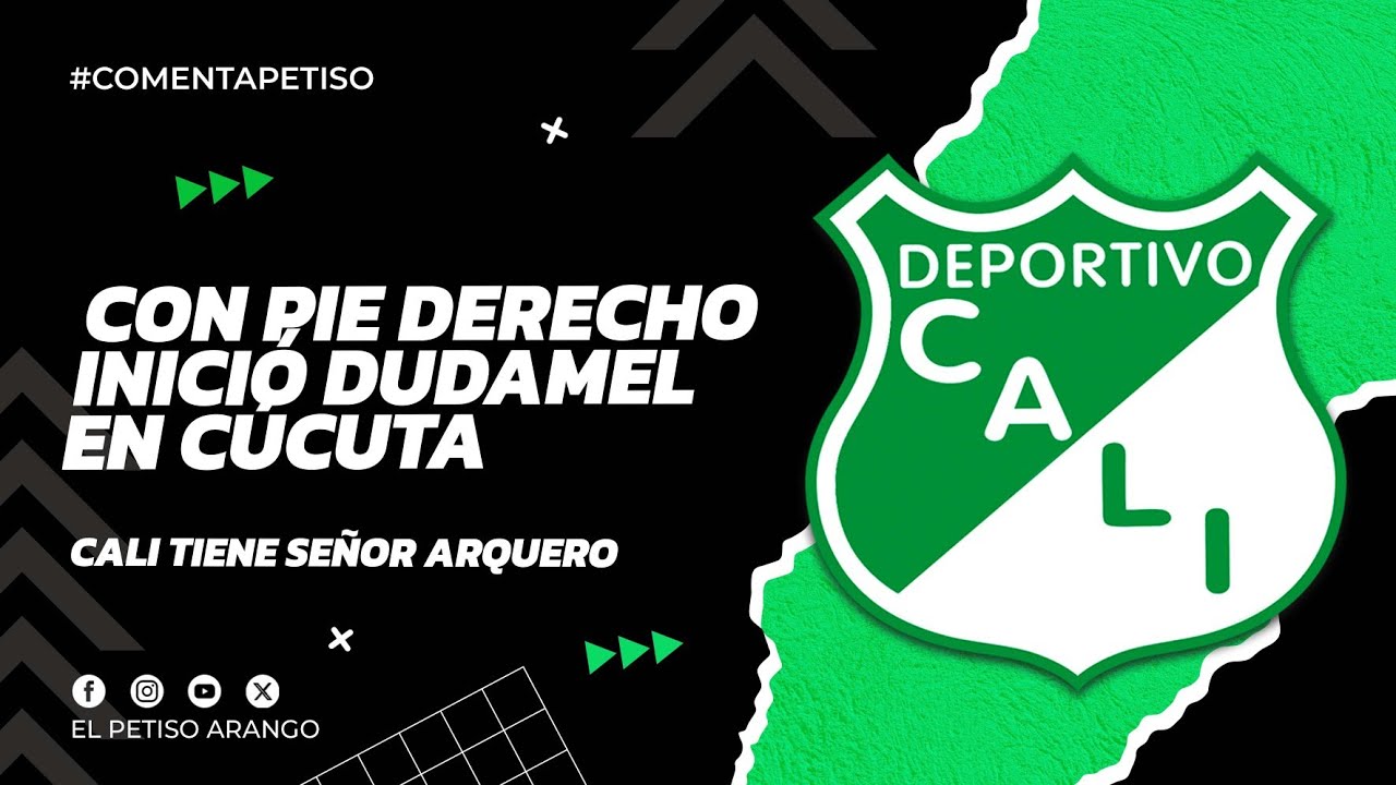Con pie derecho inició Dudamel en Cúcuta, Cali tiene señor arquero, el verde entra en pelea de nuevo