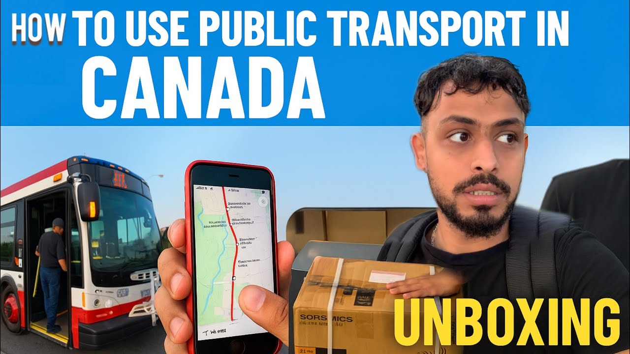 Public Transport Guide in Canada 🇨🇦 + What Did I Unbox?