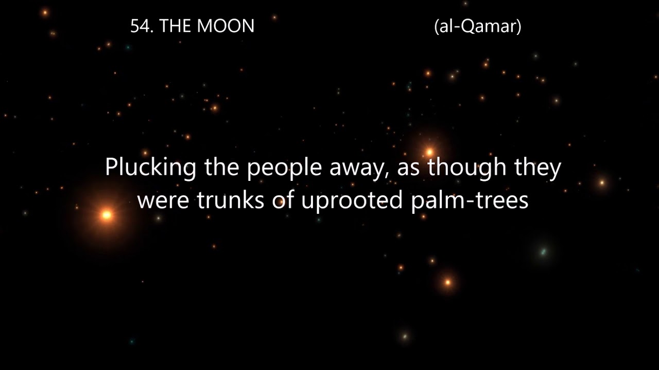 Surah 54. THE MOON (al-Qamar) Reciter Mohammed Al-Barrak