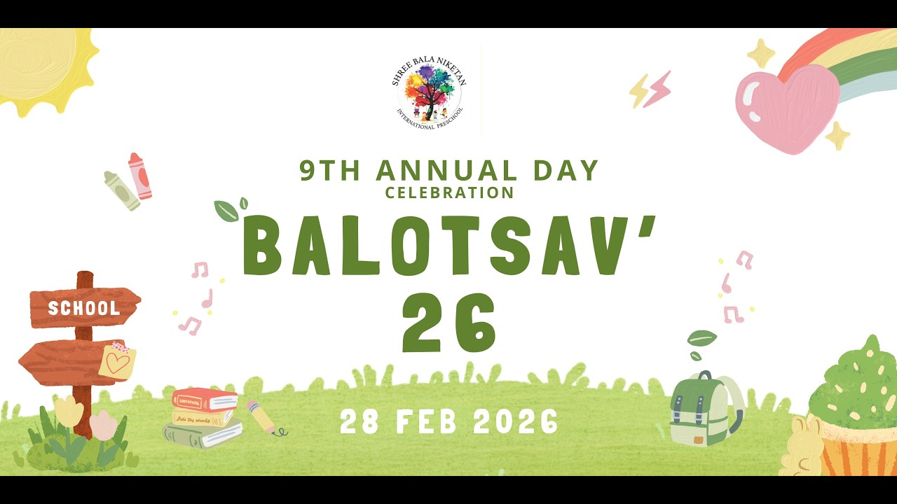 BALOTSAV' 26 | 9th Annual day Celebration | SBN International Pre School