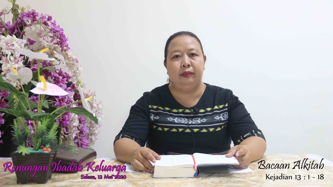 Renungan Ibadah Keluarga. Selasa, 12 Mei 2020
