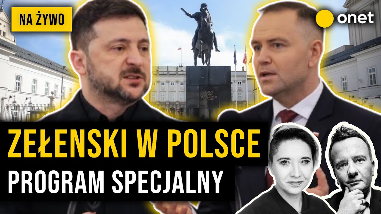 🔴 WIZYTA WOŁODYMYRA ZEŁENSKIEGO W POLSCE. PROGRAM SPECJALNY ONETU