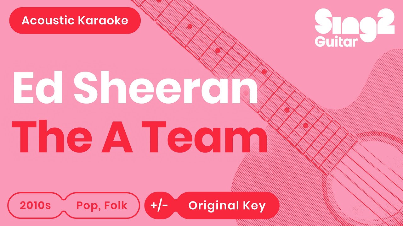 Ed Sheeran - The A Team (Karaoke Acoustic)