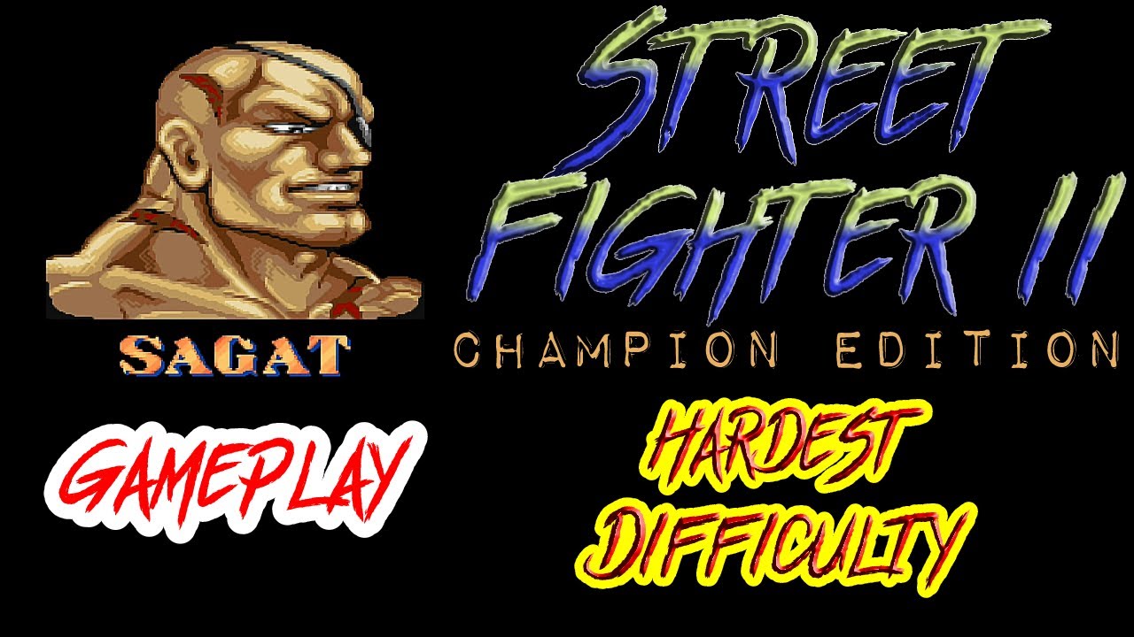 Street Fighter 2 Champion Edition - Sagat Gameplay (Full clear) - Hardest Difficulty