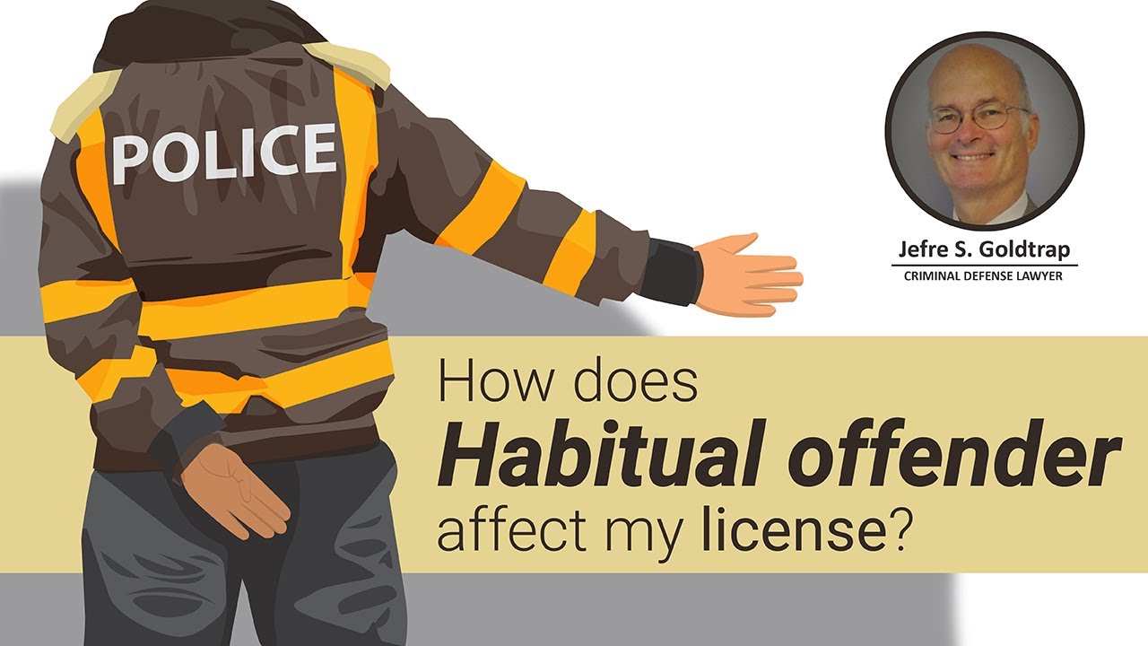 How does habitual offender affect my license?