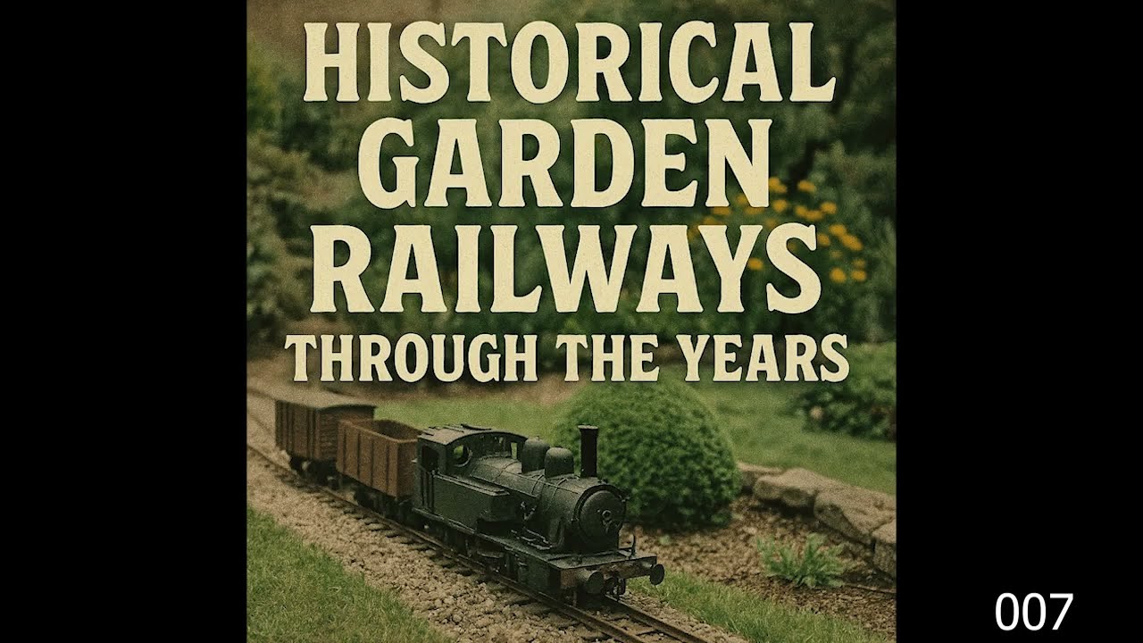 07 Garden Railways Through the Years: A Historic Photo Journey (NGRC 2001 - Vancouver)
