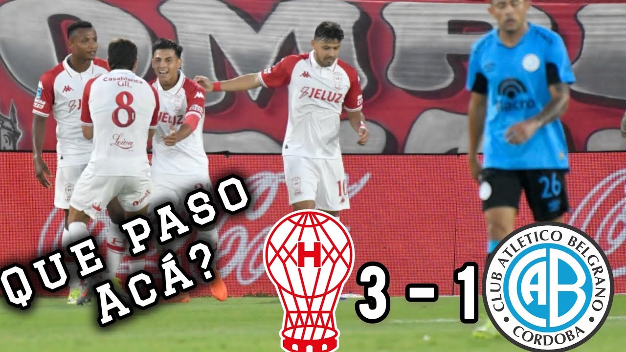 FLOJO ES POCO| HURACÁN 3 - 1 BELGRANO| ¿PORQUE UN RENDIMIENTO TAN POBRE?