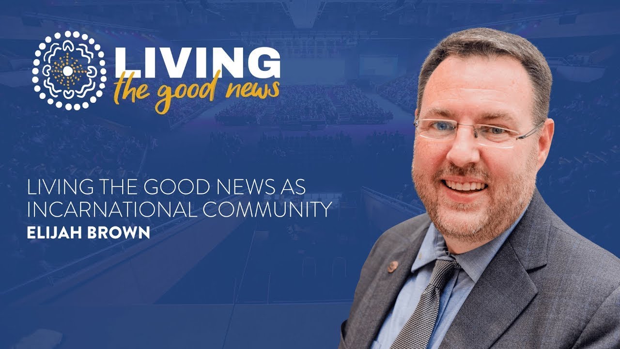 Living the Good News through a Global Movement: Elijah Brown || 23rd Baptist World Congress