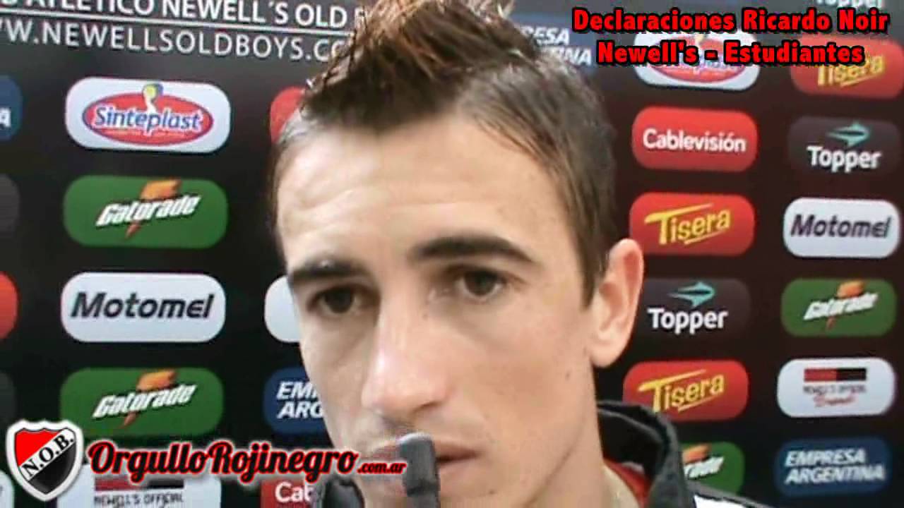 Declaraciones de Ricardo Noir | Newell's - Estudiantes | Orgullorojinegro.com.ar