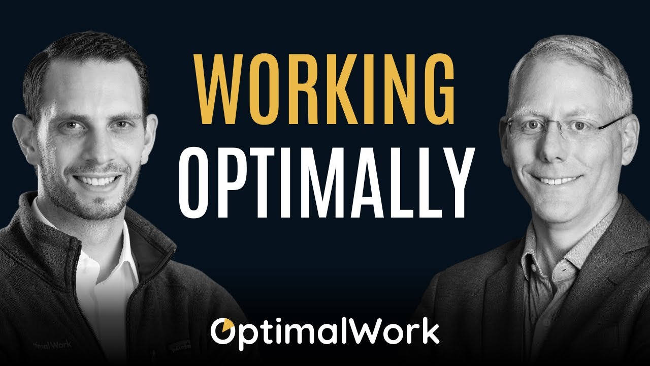 The Essential Tools to do OptimalWork