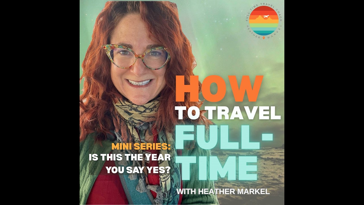 Ep 37 - The 3 Biggest Myths About Full-Time Travel