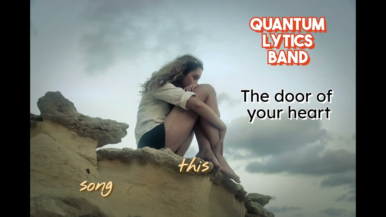 The door of your heart, piano version, Quantum Lytics Band
