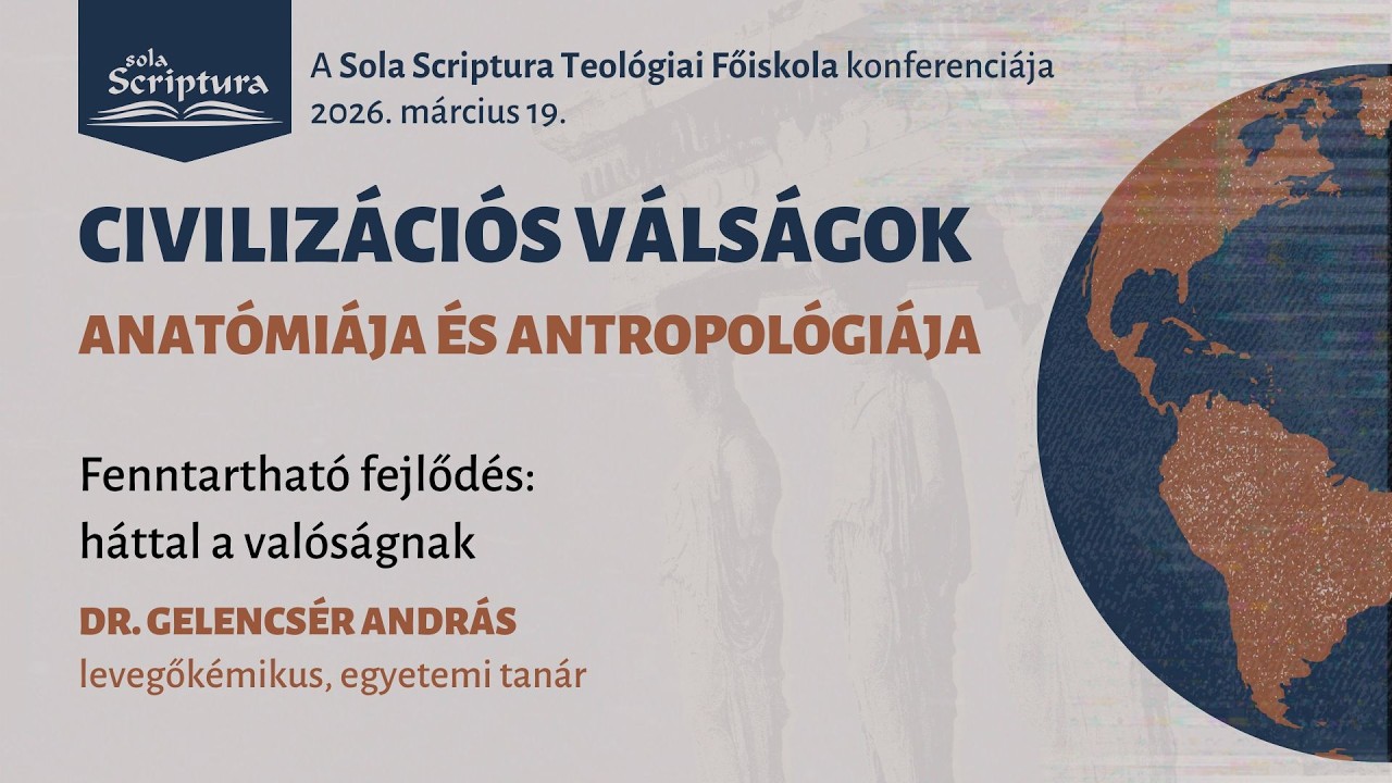 Dr. Gelencs&eacute;r Andr&aacute;s: Fenntarthat&oacute; fejlőd&eacute;s: h&aacute;ttal a val&oacute;s&aacute;gnak