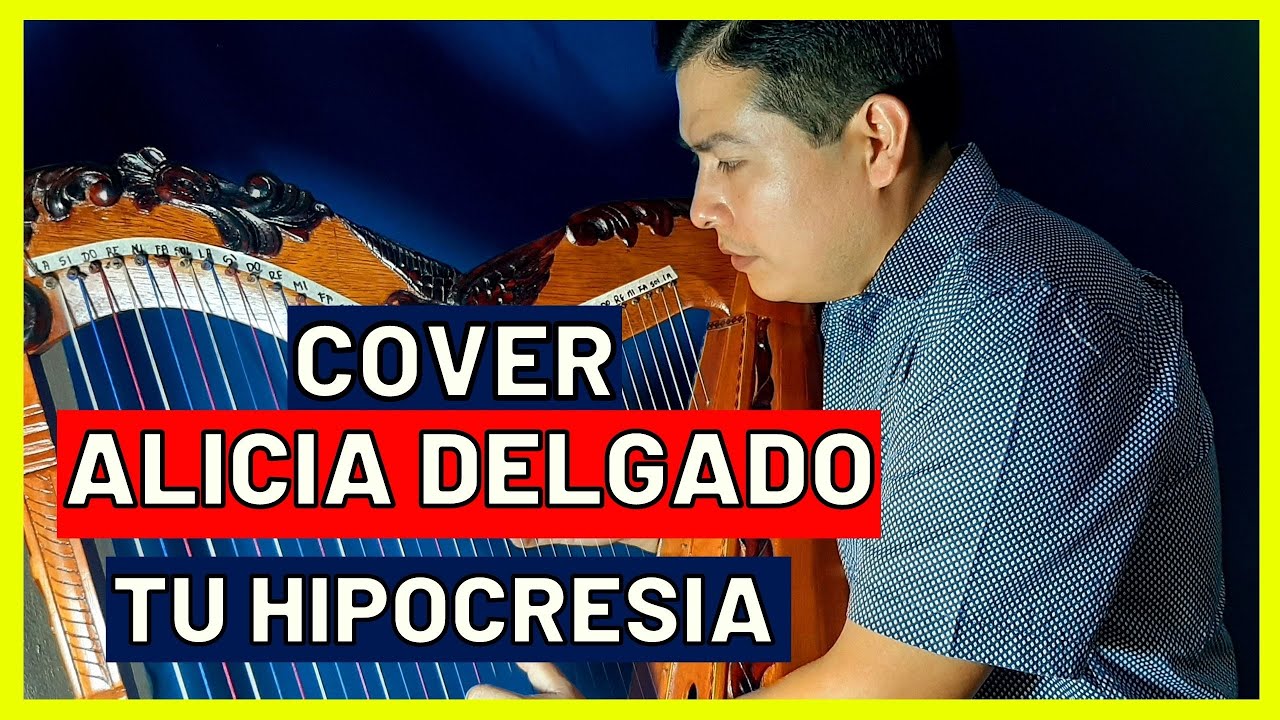 Alicia Delgado - Tu hipocresía - Cover instrumental