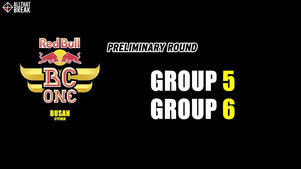 Group 5,6 / Prelims / Red Bull BC One Busan Cypher 2014 / Allthatbreak.com
