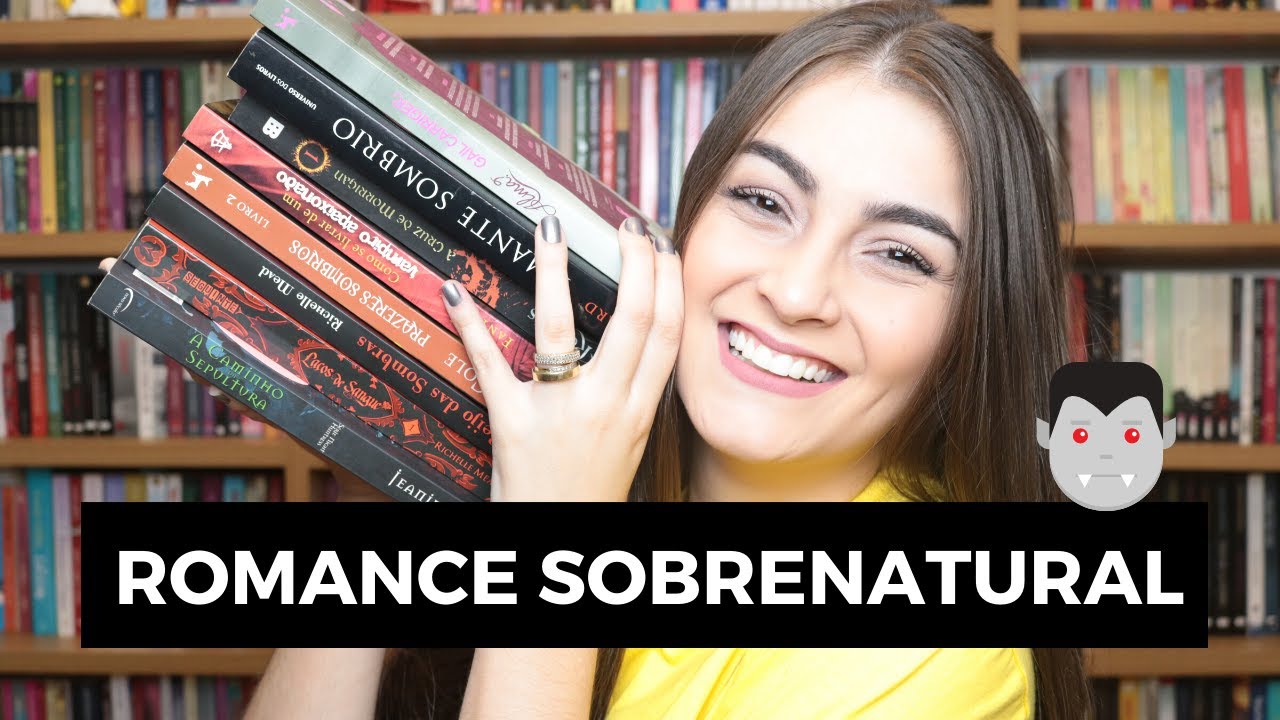 ROMANCES SOBRENATURAIS COM VAMPIROS | Livros & Fuxicos