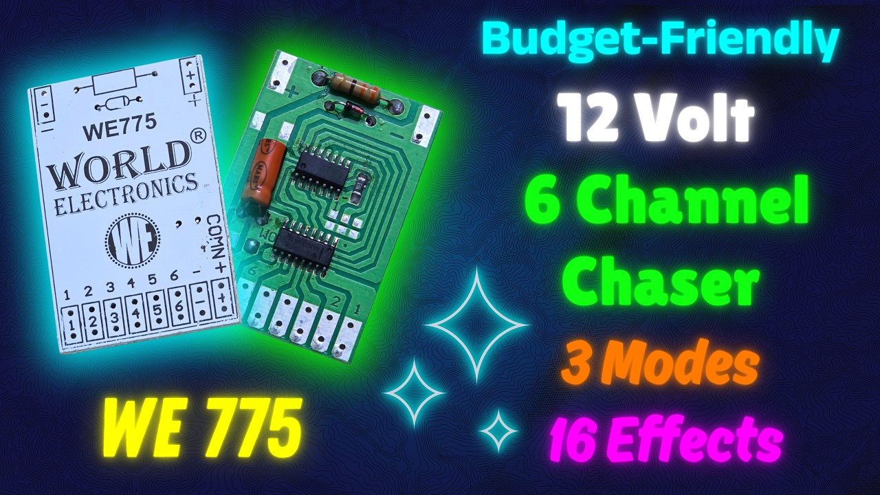 WE775 || 6 Channel 12V Pixel LED Chaser || 3 Modes & 16 Effects || World Electronics