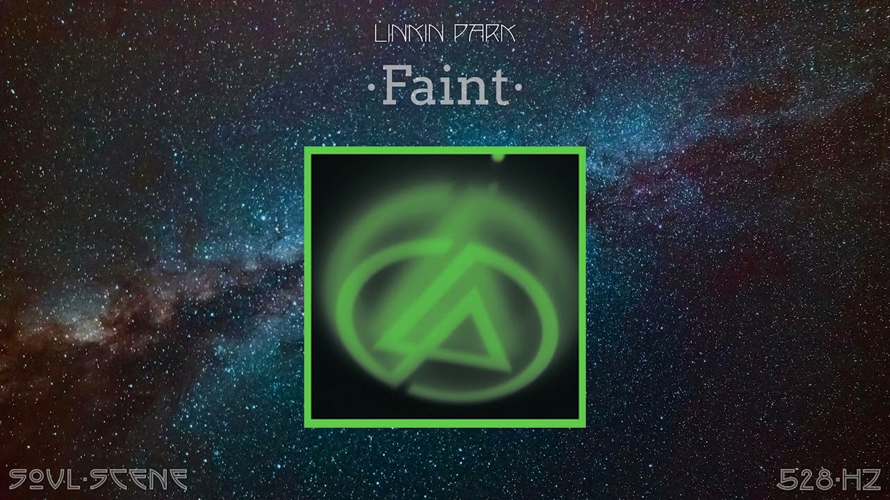 Linkin Park - Faint (528 Hz // 🧬Healing Frequency)