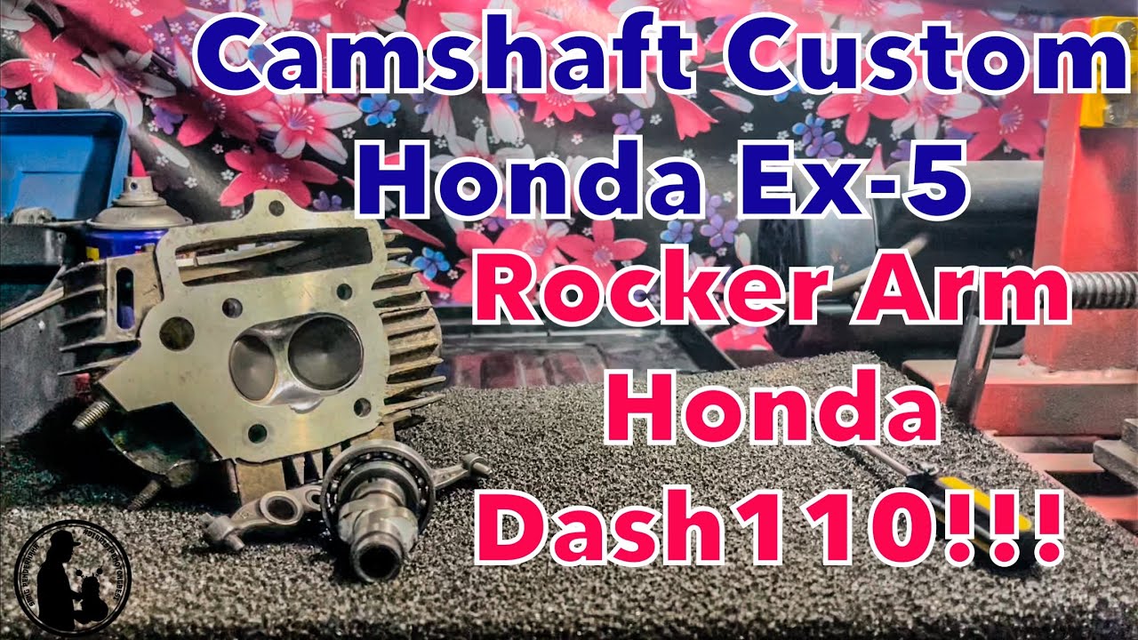 Cam EX-5 ROCKER ARM HONDA DASH110 !!!