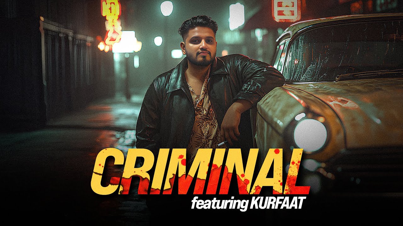 CRIMINAL (Official Bhojpuri Music Video) - Kurfaat